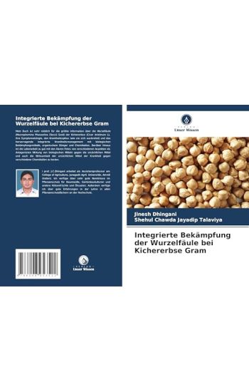 Integrierte Bekämpfung der Wurzelfäule bei Kichererbse Gram