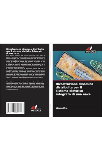 Ricostruzione dinamica distribuita per il sistema elettrico integrato di una nave