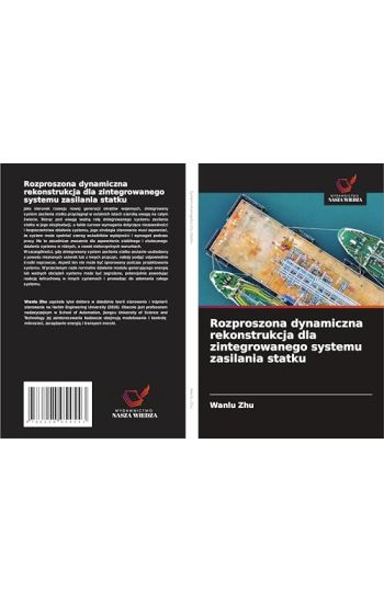 Rozproszona dynamiczna rekonstrukcja dla zintegrowanego systemu zasilania statku