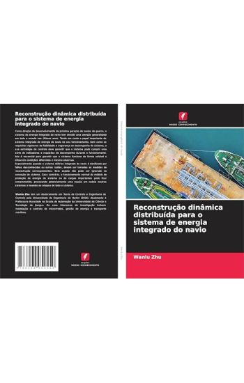 Reconstrução dinâmica distribuída para o sistema de energia integrado do navio