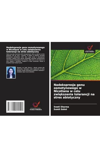 Nadekspresja genu osmotynowego w Nicotiana w celu zwiekszenia tolerancji na stres abiotyczny