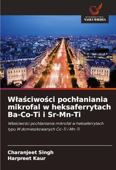 Wlasciwosci pochlaniania mikrofal w heksaferrytach Ba-Co-Ti i Sr-Mn-Ti