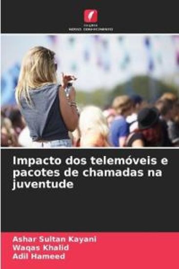 Impacto dos telemóveis e pacotes de chamadas na juventude