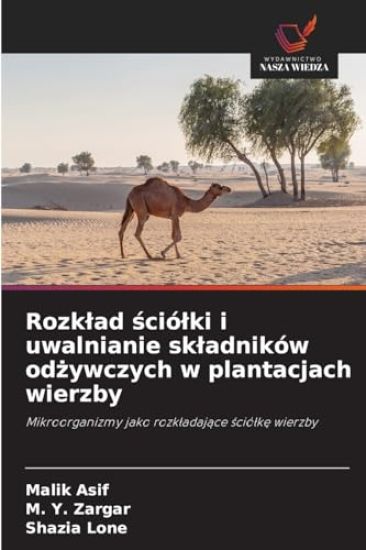 Rozklad ściólki i uwalnianie skladników odżywczych w plantacjach wierzby