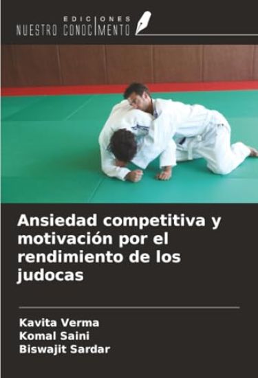 Ansiedad competitiva y motivación por el rendimiento de los judocas