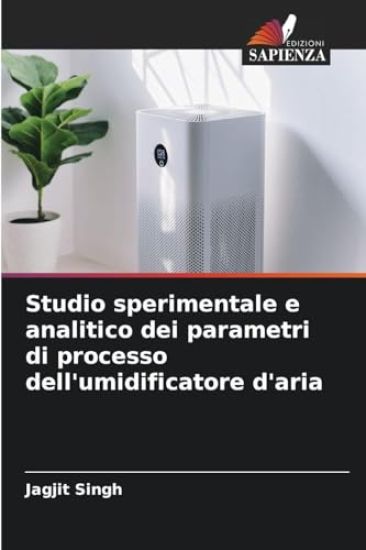 Studio sperimentale e analitico dei parametri di processo dell'umidificatore d'aria