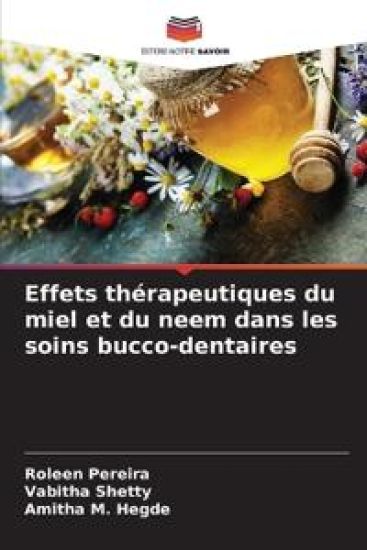 Effets thérapeutiques du miel et du neem dans les soins bucco-dentaires