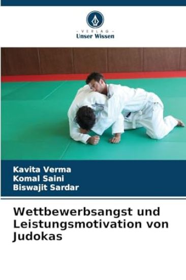 Wettbewerbsangst und Leistungsmotivation von Judokas