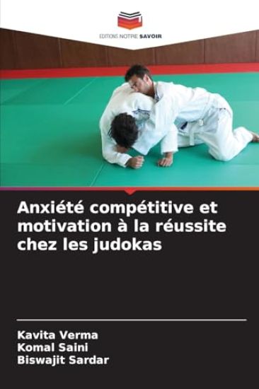 Anxiété compétitive et motivation à la réussite chez les judokas