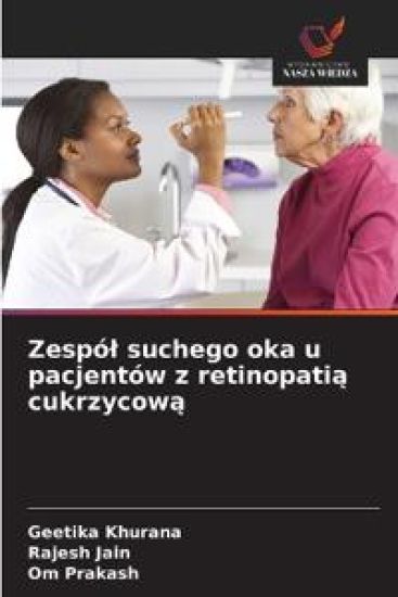 Zespól suchego oka u pacjentów z retinopatia cukrzycowa