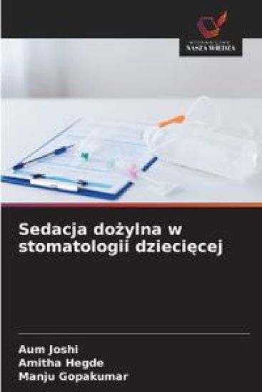 Sedacja dozylna w stomatologii dzieciecej