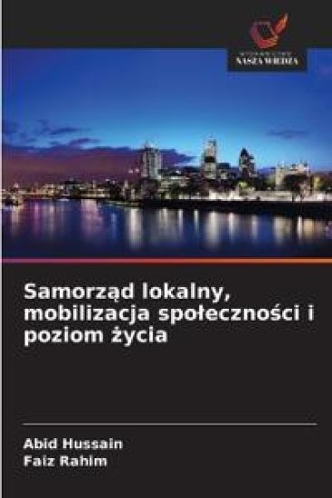 Samorzad lokalny, mobilizacja spolecznosci i poziom zycia