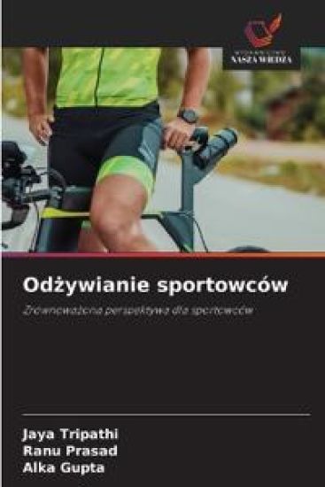 Odzywianie sportowców – Jaya Tripathi, kirjan kansikuva