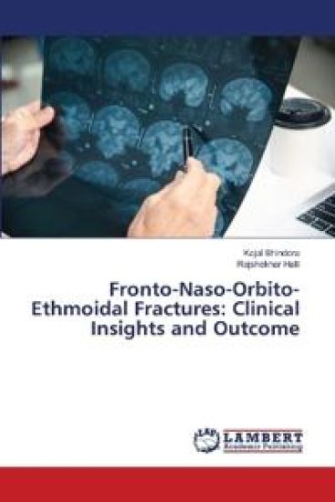 Fronto-Naso-Orbito-Ethmoidal Fractures