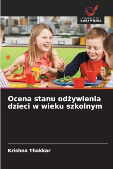Ocena stanu odzywienia dzieci w wieku szkolnym