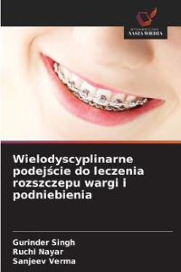 Wielodyscyplinarne podejscie do leczenia rozszczepu wargi i podniebienia