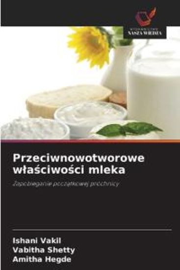 Przeciwnowotworowe wlasciwosci mleka