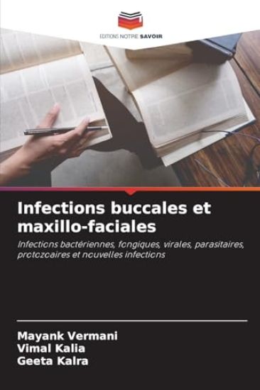Infections buccales et maxillo-faciales