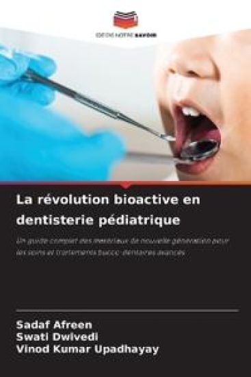 La révolution bioactive en dentisterie pédiatrique