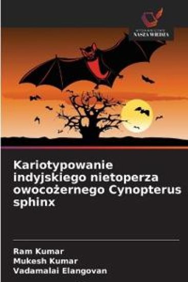 Kariotypowanie indyjskiego nietoperza owocozernego Cynopterus sphinx