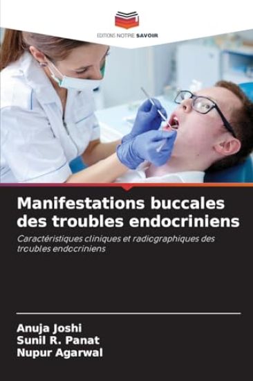Manifestations buccales des troubles endocriniens