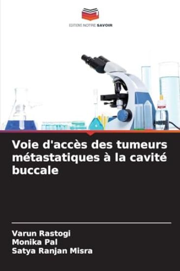Voie d'accès des tumeurs métastatiques à la cavité buccale