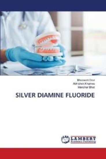 Silver Diamine Fluoride