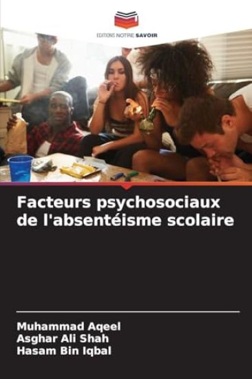 Facteurs psychosociaux de l'absentéisme scolaire