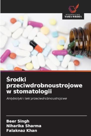 Srodki przeciwdrobnoustrojowe w stomatologii