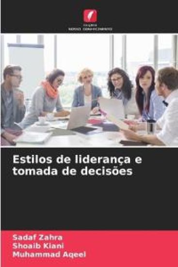 Estilos de liderança e tomada de decisões