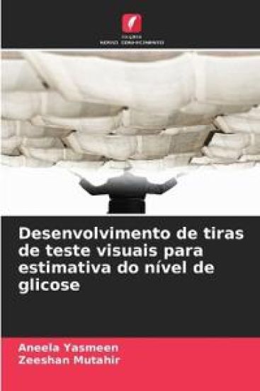 Desenvolvimento de tiras de teste visuais para estimativa do nível de glicose