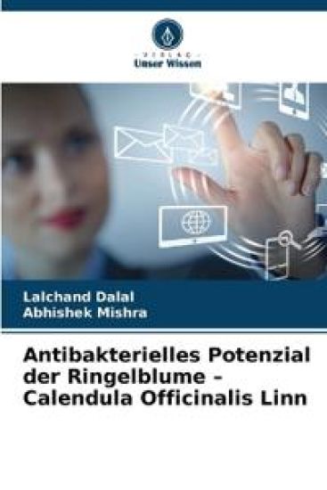 Antibakterielles Potenzial der Ringelblume - Calendula Officinalis Linn – Lalchand Dalal, kirjan kansikuva