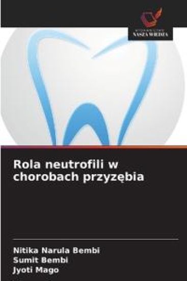 Rola neutrofili w chorobach przyzebia