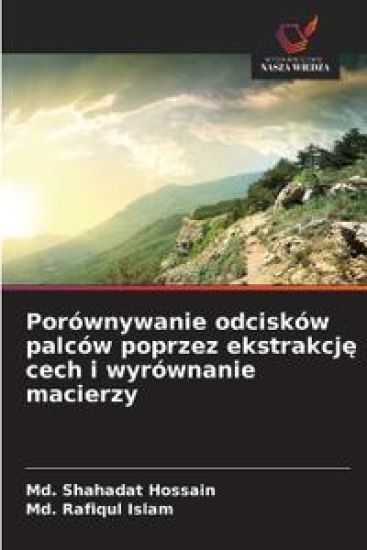 Porównywanie odcisków palców poprzez ekstrakcje cech i wyrównanie macierzy