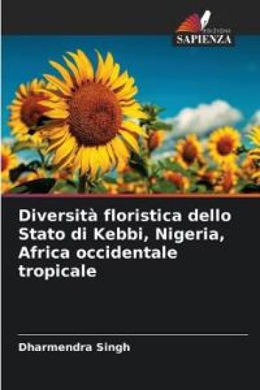 Diversità floristica dello Stato di Kebbi, Nigeria, Africa occidentale tropicale