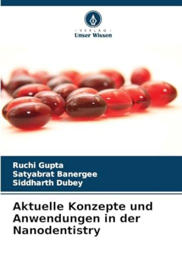 Aktuelle Konzepte und Anwendungen in der Nanodentistry