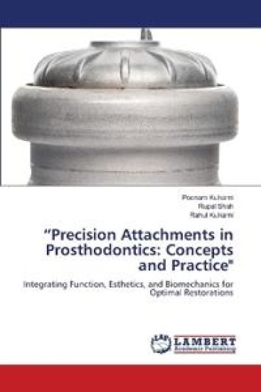 "Precision Attachments in Prosthodontics