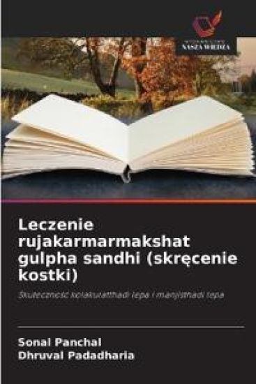 Leczenie rujakarmarmakshat gulpha sandhi (skrecenie kostki)