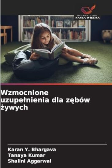 Wzmocnione uzupelnienia dla zebów zywych
