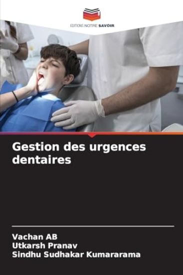 Gestion des urgences dentaires