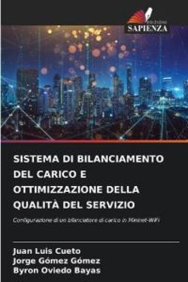 Sistema Di Bilanciamento del Carico E Ottimizzazione Della Qualità del Servizio