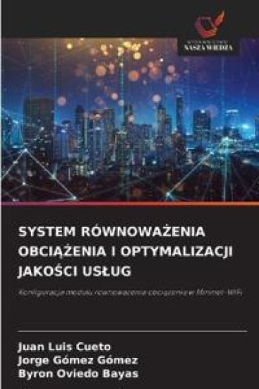 System RównowaZenia ObciAZenia I Optymalizacji JakoSci Uslug