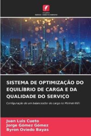 Sistema de Optimização Do Equilíbrio de Carga E Da Qualidade Do Serviço