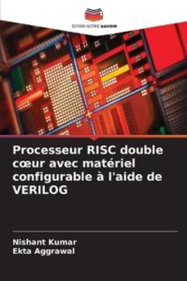 Processeur RISC double coeur avec matériel configurable à l'aide de VERILOG