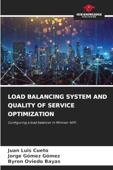 Load Balancing System and Quality of Service Optimization