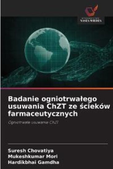 Badanie ogniotrwalego usuwania ChZT ze scieków farmaceutycznych