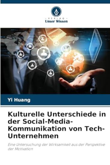 Kulturelle Unterschiede in der Social-Media-Kommunikation von Tech-Unternehmen