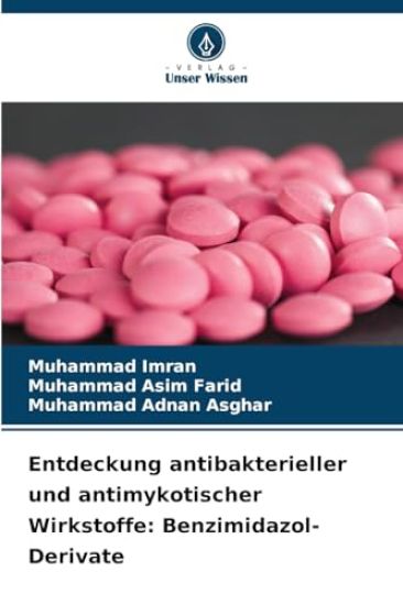 Entdeckung antibakterieller und antimykotischer Wirkstoffe: Benzimidazol-Derivate