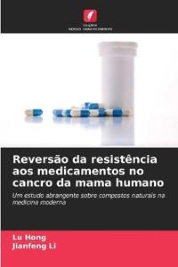 Reversão da resistência aos medicamentos no cancro da mama humano
