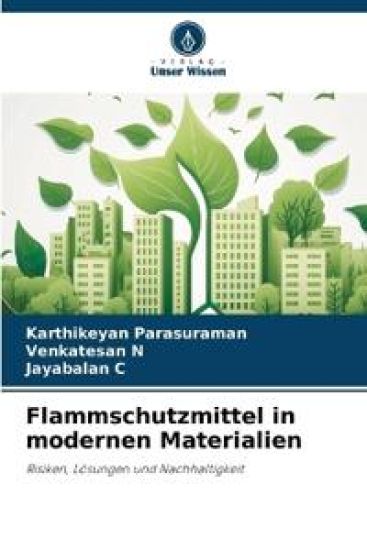 Flammschutzmittel in modernen Materialien